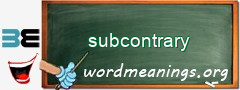 WordMeaning blackboard for subcontrary